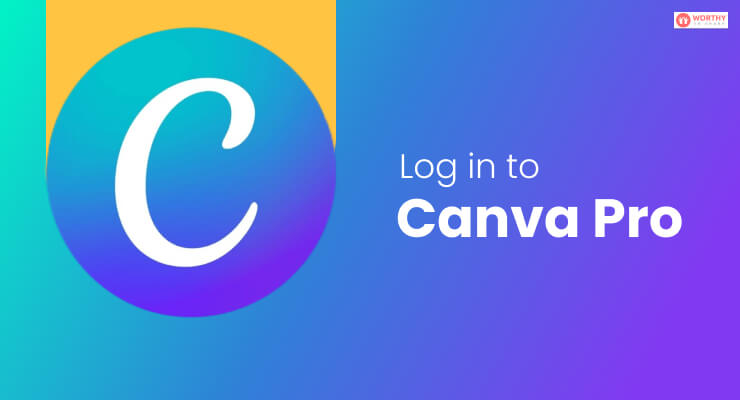 Steps To Log In Canva Pro? 