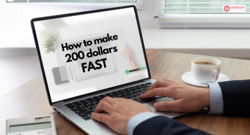 How To Make 200 Dollars Fast? 