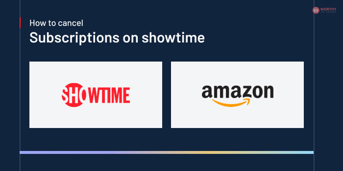 How To Cancel Subscription On Showtime On Amazon